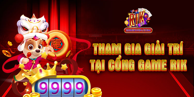 Đặc điểm nổi bật của cổng game Rik 2024